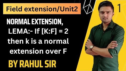 Field extension unit2 /class1 /MDU /KUK/MSC MATHEMATICS /BY RAHUL SIR