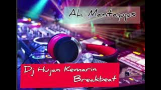 DJ BREAKBEAT HUJAN KEMARIN