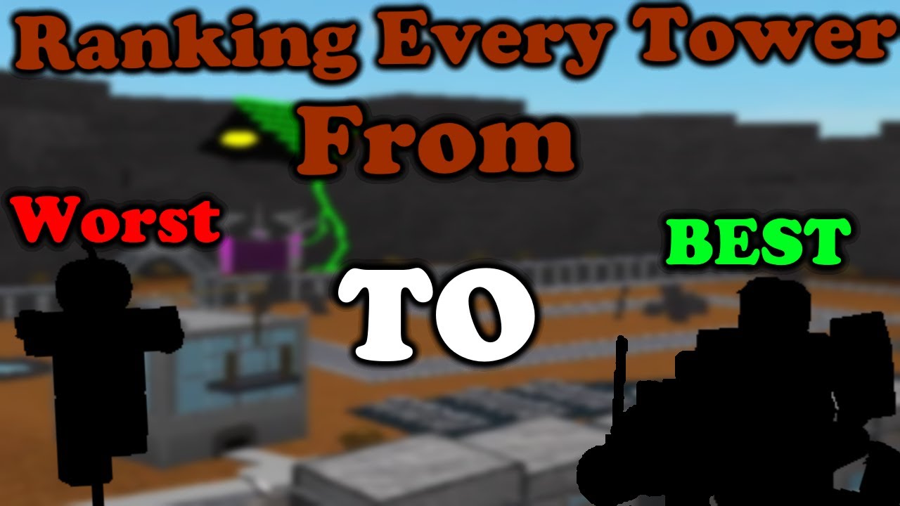 Ranking Every Tower From Worst To Best Tower Battles Youtube - roblox tower battles towers tier list community rank