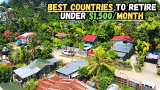 8 Best Countries to Retire Under $1,500/Month