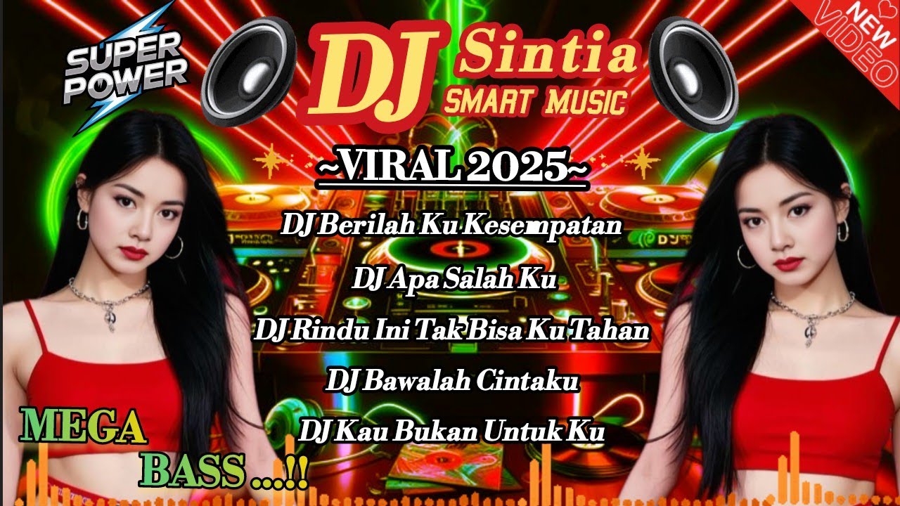 🔥 DJ VIRAL BERILAH KU KESEMPATAN 2025 🔥💿 REMIX TEMAN KERJA DAN SANTUY MEGA BASS...!!! 💿