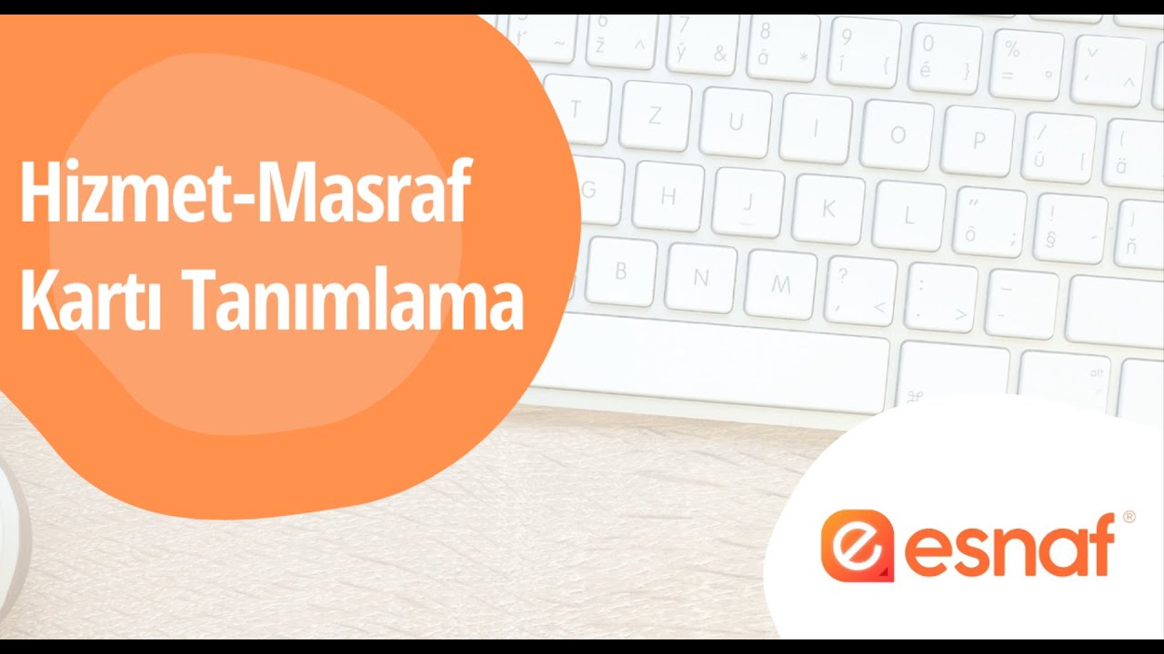 Hizmet-Masraf Kartı Tanımlama
