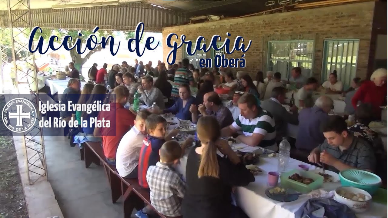 Acción de gracia en la comunidad de Oberá - Iglesia Evangélica del Rio de la  Plata
