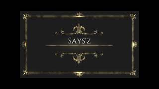 Says'z _Dis moi oui (paroles)