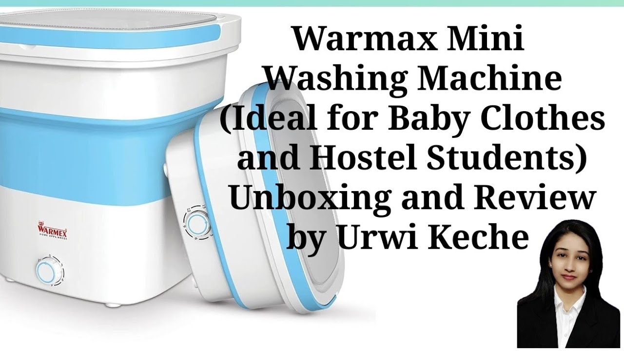 Warmax Mini Washing Machine - Unboxing and Review by Urwi Keche
