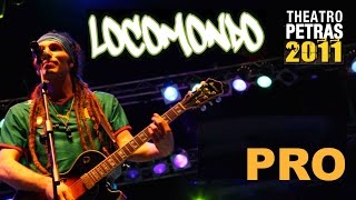 Locomondo - Πίνω Μπάφους και Παίζω Pro  - Live - Theatro Petras 2011 chords