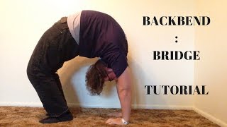 How To Do A Backbend Bridge For Beginners Beginner Contortion Essential
