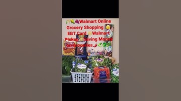 🌾🌽🍇Walmart Online Grocery Shopping 🫣EBT Card 🔆Walmart Pickup🔆Saving Money on Groceries🌶🥒🥬🍓