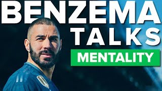 Benzema: The importance of mentality in pro football