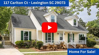 117 Carlton Court Lexington SC 29073