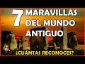 ¿Cuántas MARAVILLAS del MUNDO ANTIGUO recuerdas? | ¿Eres capaz de recordar todas? | MentalTest