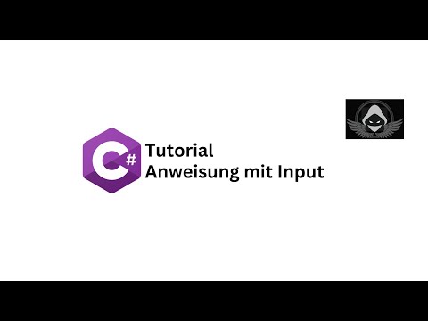 C# Tutorial: Anweisung mit Input - Teil 5