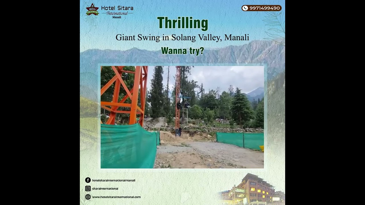 Experience Great Thrill with the Giant Swing in Solang Valley of Manali
