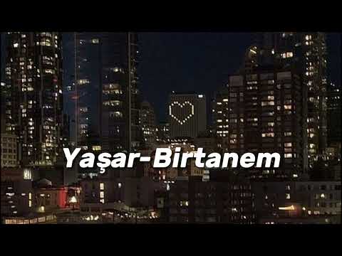 Yaşar - Birtanem/speed up