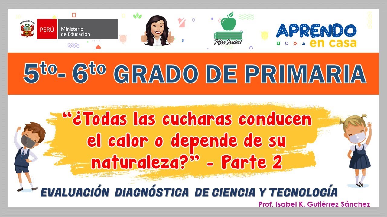 Evaluación diagnóstica ciencia y tecnología 5to grado - Parte 2 - YouTube