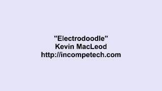 Kevin Mcleod-Electrodoodle