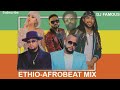 Ethio Afrobeat Mix 2022 Mix Playlist рџ ҐYared Negu Gildo Kassa Sima Millen Hailu Sami Go Ethio Afrobeat Mix 2022 Mix Playlist рџ ҐYared Negu Gildo Kassa Sima Millen Hailu Sami Go