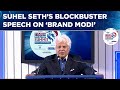 Suhel seth blockbuster speech in 11 mins suhel rips congress reaffirms modi will return  more