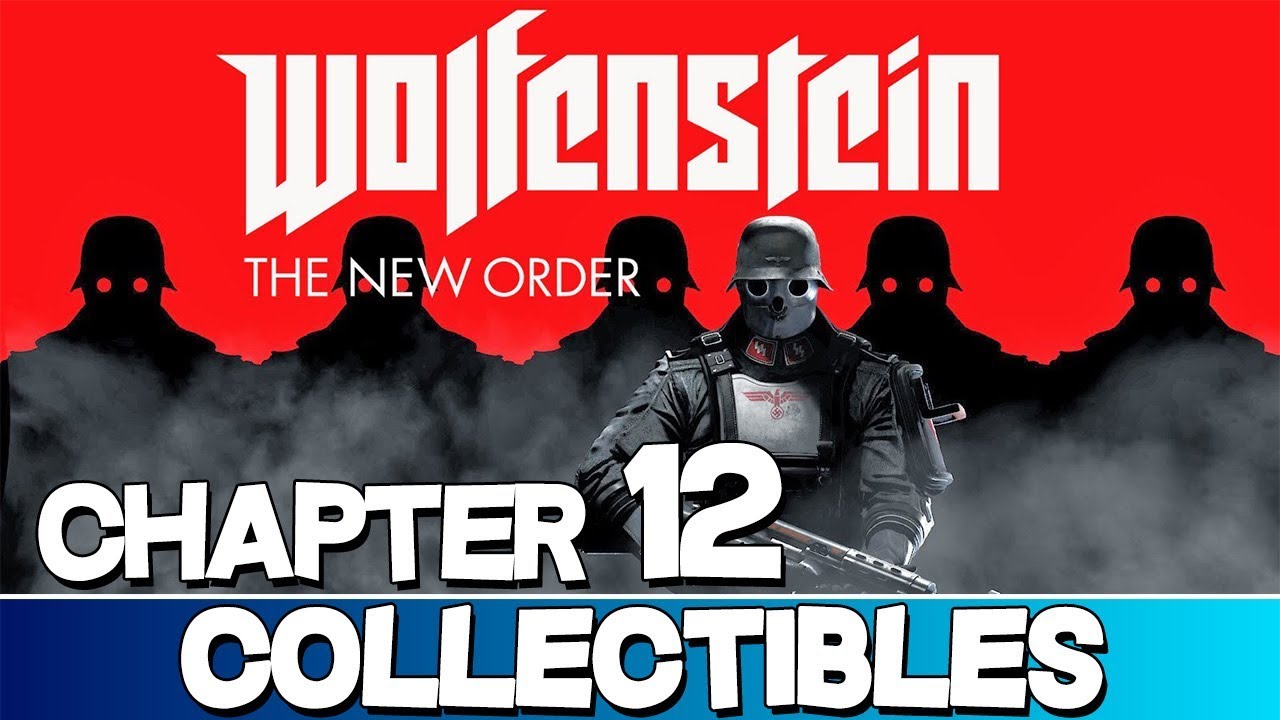 Wolfenstein The New Order Chapter 12 Collectible Locations - The Tech Game