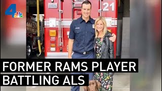 Former Rams And Lafd Firefighter Battles Als Nbcla