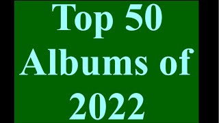 Top 50 Albums of 2022