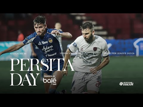TIGA POIN BERARTI DARI JOGJA | PERSITA DAY VS PSIM YOGYAKARTA