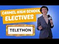 Carmel High School Electives Telethon