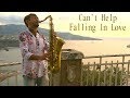 Elvis Presley - Can't Help Falling In Love With You (Saxophone Cover)