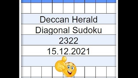 How to Solve Deccan Herald Diagonal Sudoku 2322 | Step by step Solution | 15.12.2021