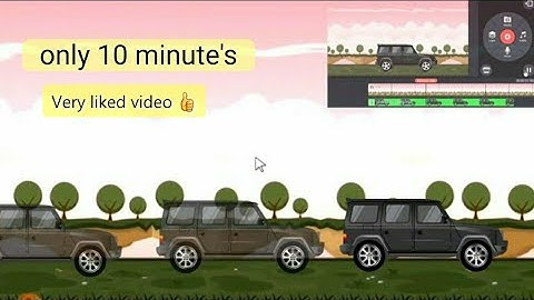 make running car animation tutorial using kinemaster very easy