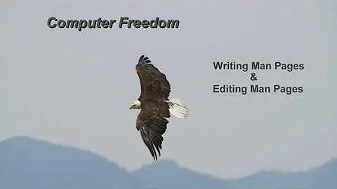 Writing Your Own And Editing Existing Linux (Manual) Man Pages