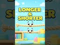 Longer and Shorter for Kids | Opposite Words Learning #nurserylearning #maths