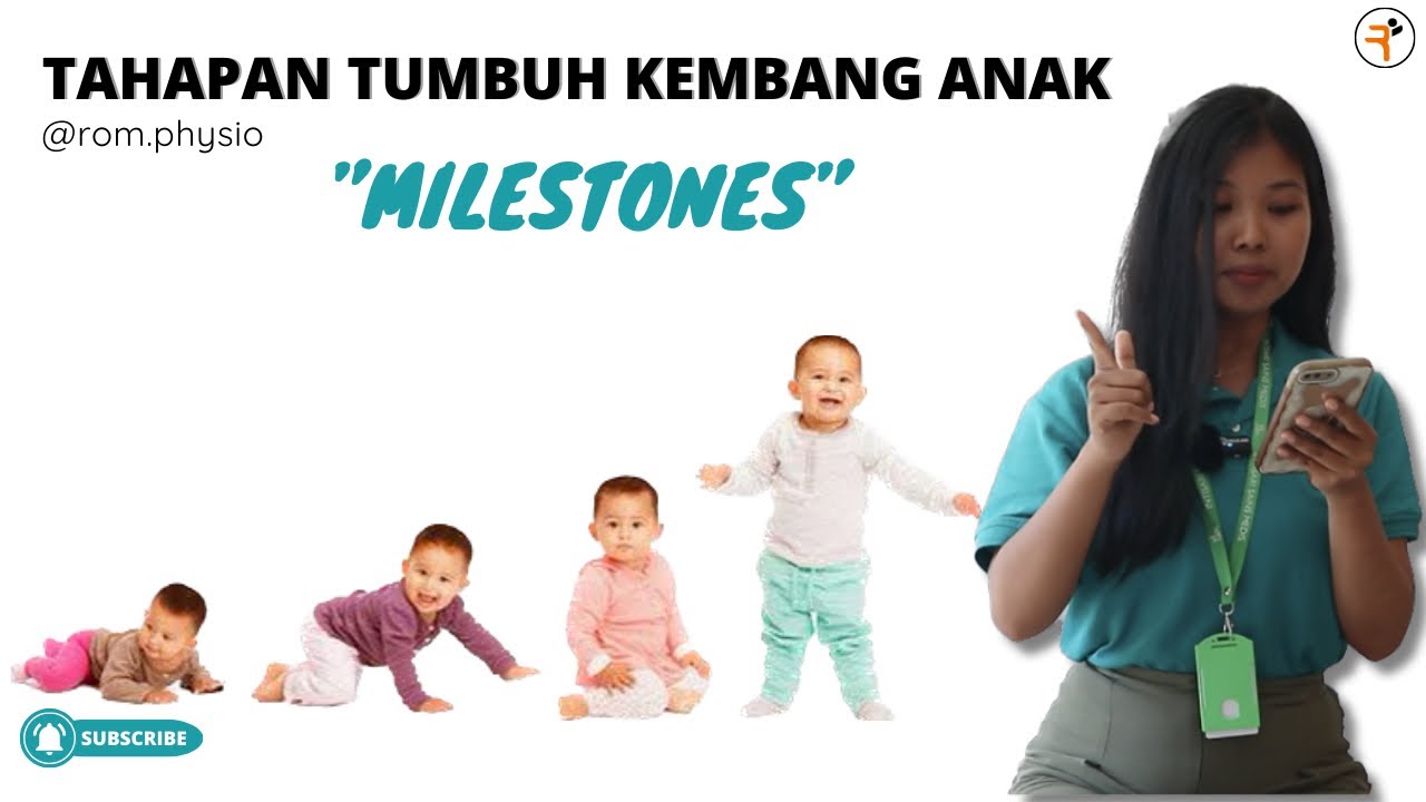 Mengenal “TAHAPAN” Tumbuh Kembang Anak #romfis