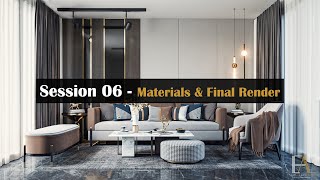 Luxury Interior Workshop (( Session 06 - Materials & Final Render ))