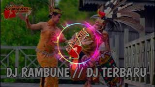 DJ RAMBUNE //  LAGU DAYAK TERBARU ‼️👍