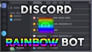 Discord Rainbow Bot Working 2020 + Download