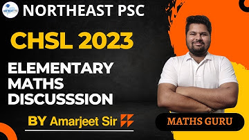 ELEMENTARY MATHS DISCUSSION I CHSL 2023 I by Amarjeet Sir #appsc #apssb #spsc #apsc #tpsc