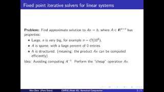 ch7 1.  Iterative Solvers.  Introduction. Jacobi Iterations. Wen Shen Information