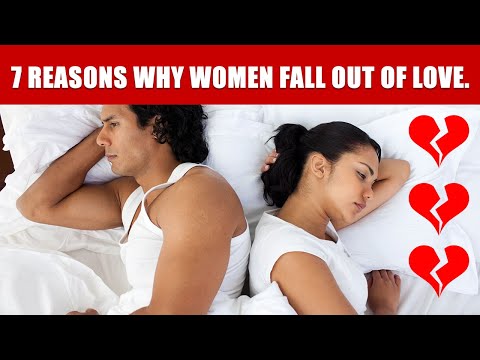 Video: 9 Things A Woman Does When She Falls Out Of Love