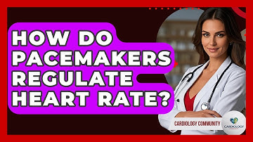 How Do Pacemakers Regulate Heart Rate? - Cardiology Community