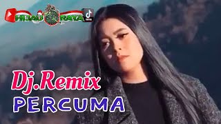 PERCUMA‼️Dj.Remix