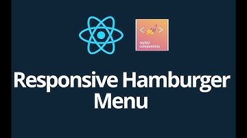 Responsive Hamburger menu React and styled-components