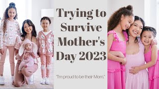 Trying to Survive Mother's Day 2023