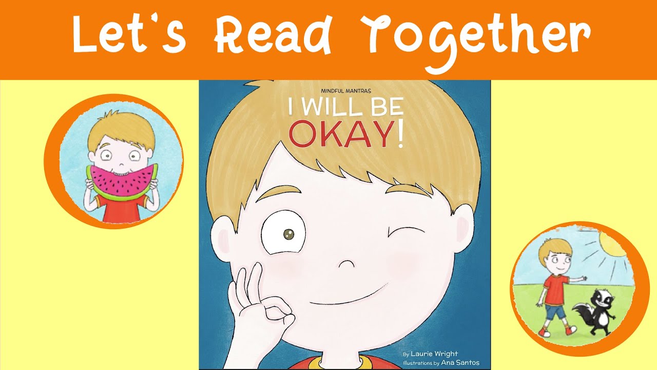 Book Reading: I will be okay by Laurie Wright - with Karina - YouTube