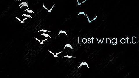 【BeatStream アニムトライヴ】『Lost wing at.0』