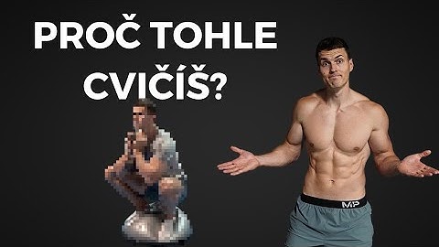 7 NEJHORŠÍCH CVIKŮ PRO BUDOVÁNÍ SVALŮ