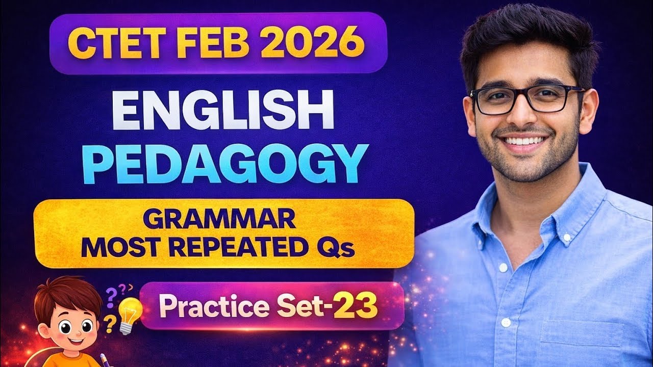 CTET Feb 2026 | English Grammar & Pedagogy Most Important Questions | CTET Exam 2026