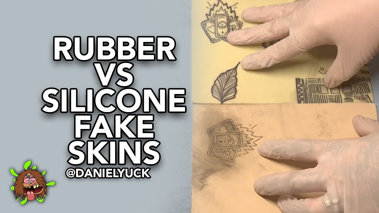 Rubber Vs Silicone Tattoo Skin 