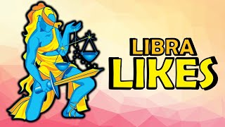 10 Likes of Libra Zodiac Sign | Libra Traits