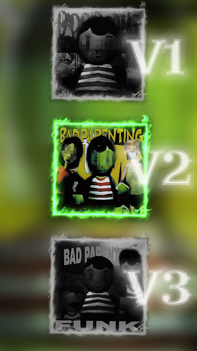 Bad Parenting funk | Bad Parenting funk v1 | Bad Parenting phonk v2 | Bad Parenting funk v3